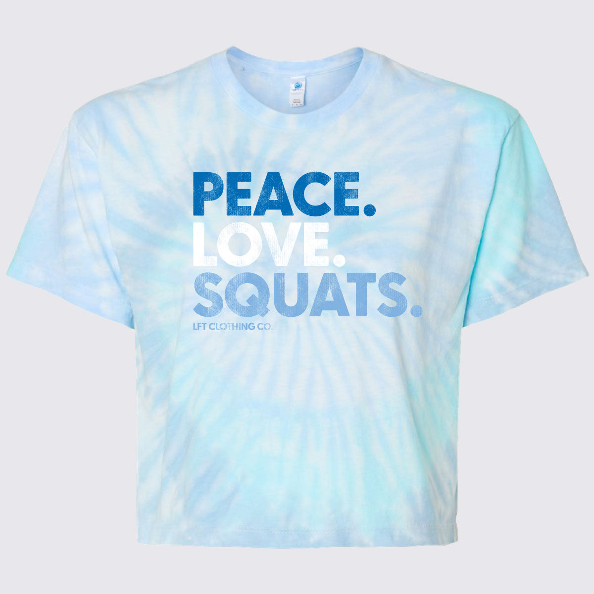 Peace Love Squats Women’s Tie-Dyed Crop T-Shirt