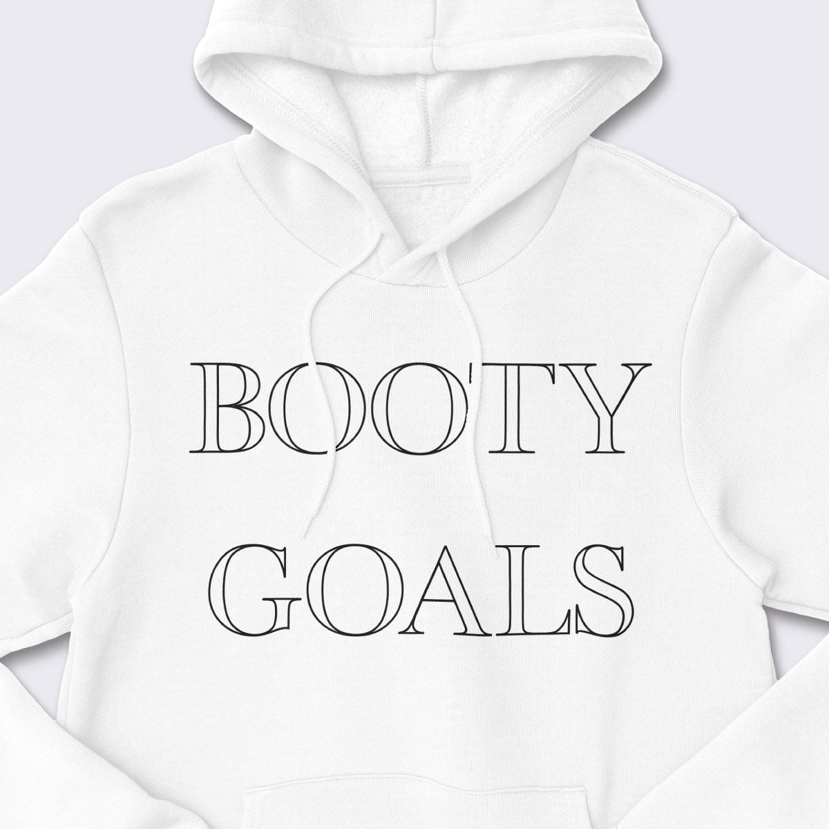 Booty Goals Core Fleece Pullover Hooded Sweatshirt